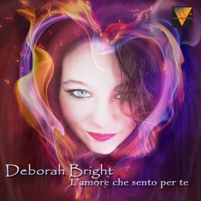 2018 - L_AMORE CHE SENTO PER TE - DEBORAH BRIGHT