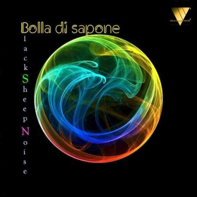 2019 - BOLLA DI SAPONE - BLACKSHEEP NOISE