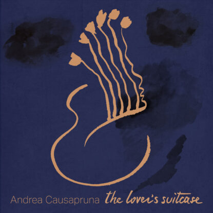 2023 - THE LOVER_S SUITCASE - ANDREA CAUSAPRUNA (EP)